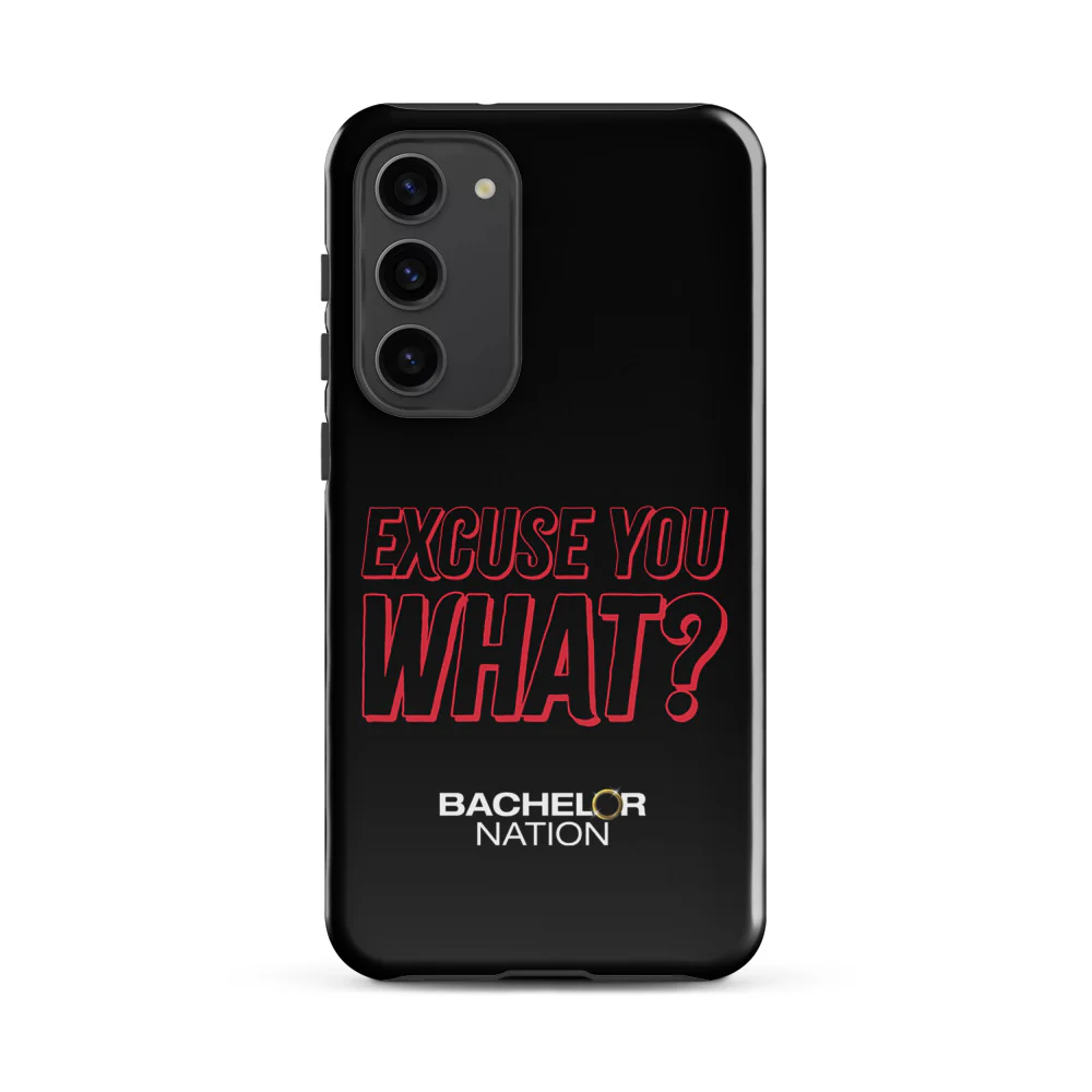 Bachelor Nation Samsung Phone Case Excuse You What? - Image 16