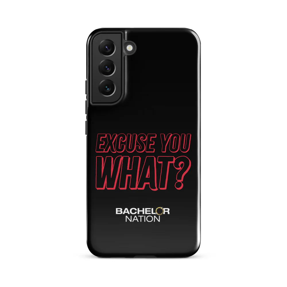 Bachelor Nation Samsung Phone Case Excuse You What? - Image 25