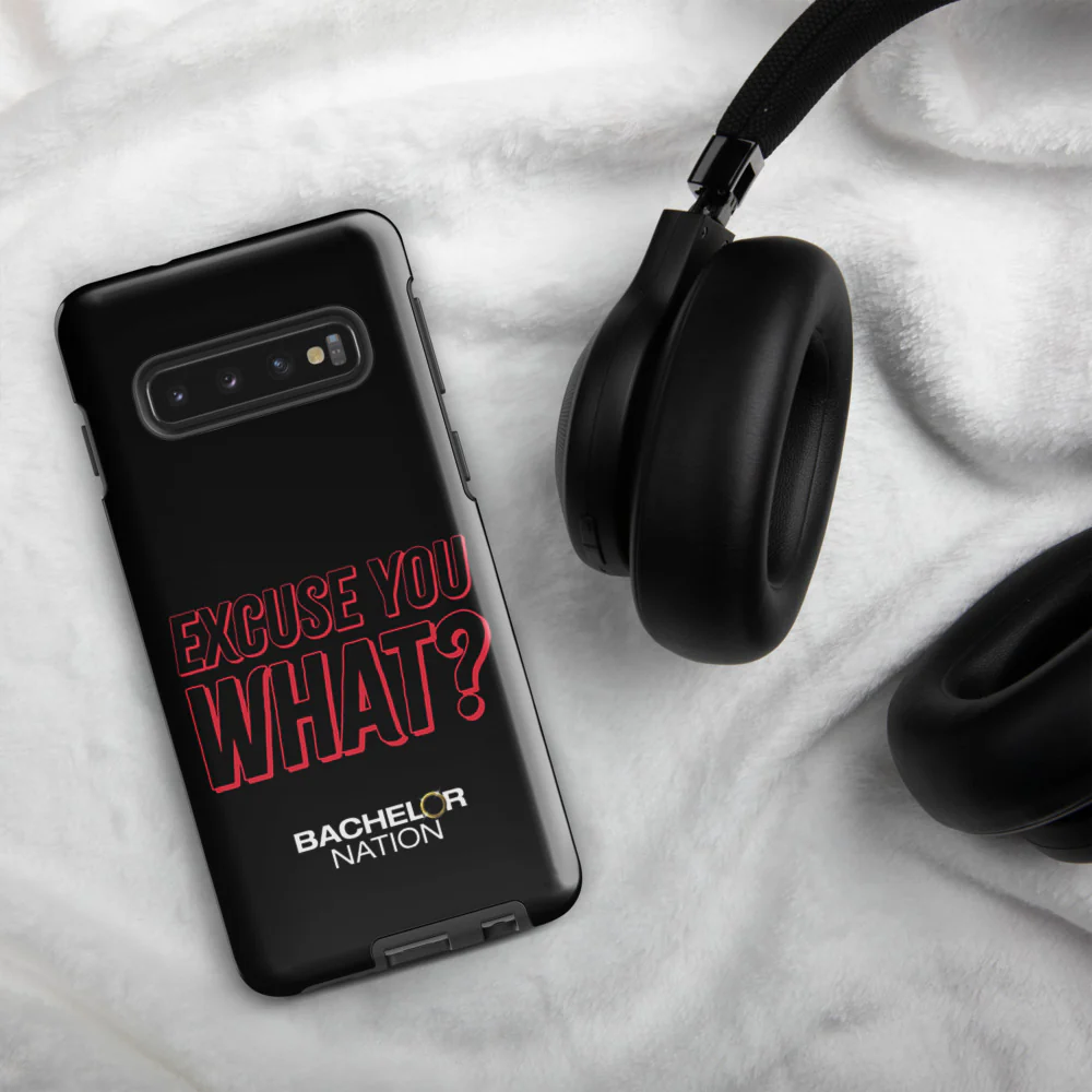 Bachelor Nation Samsung Phone Case Excuse You What? - Image 3