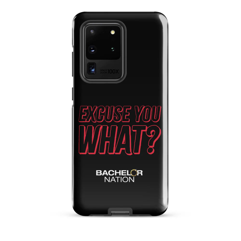 Bachelor Nation Samsung Phone Case Excuse You What? - Image 43