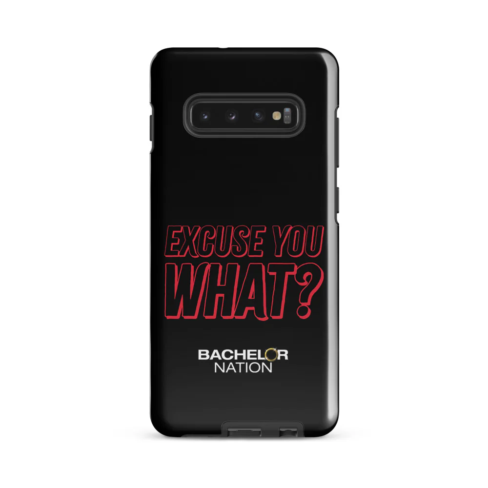 Bachelor Nation Samsung Phone Case Excuse You What? - Image 55