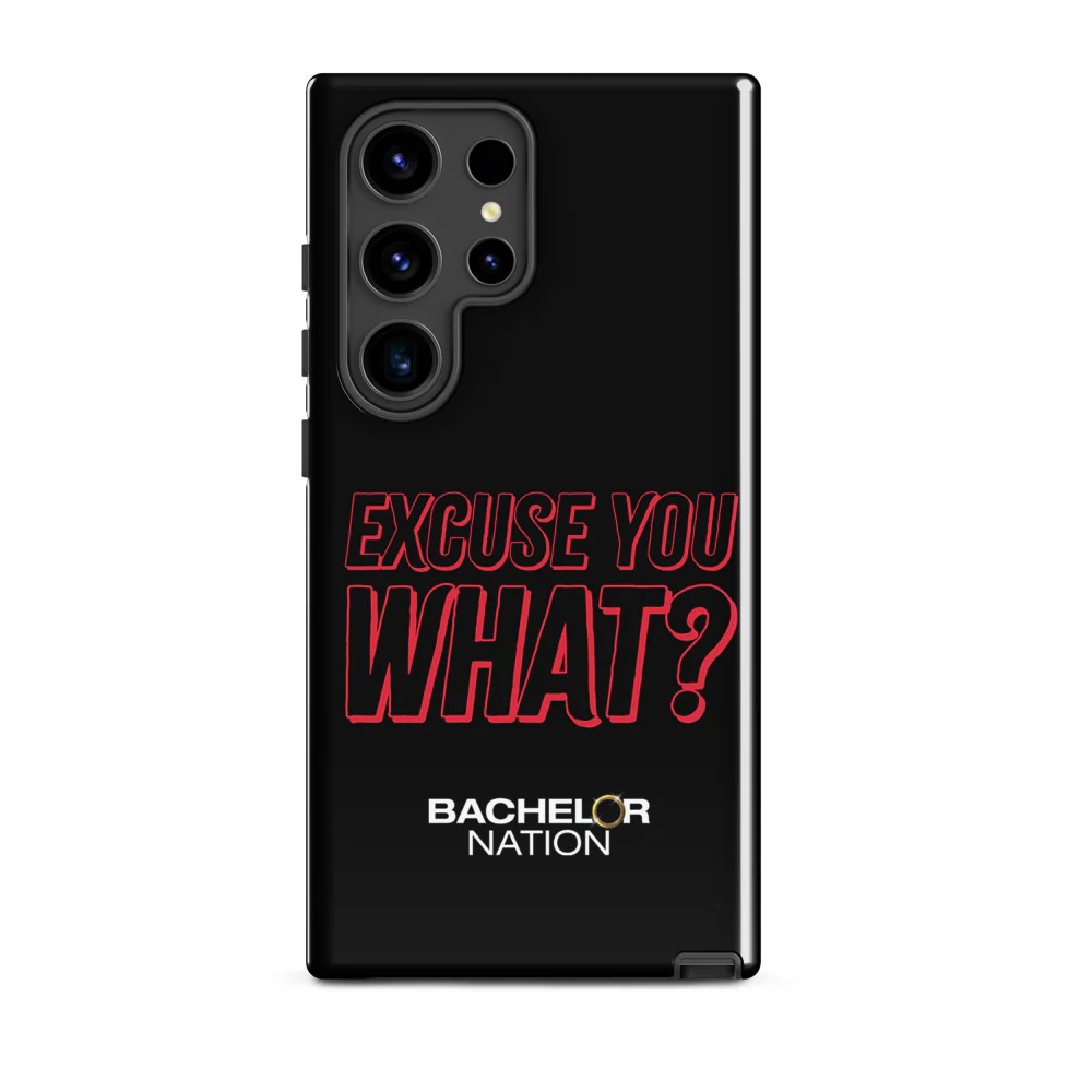 Bachelor Nation Samsung Phone Case Excuse You What? - Image 58