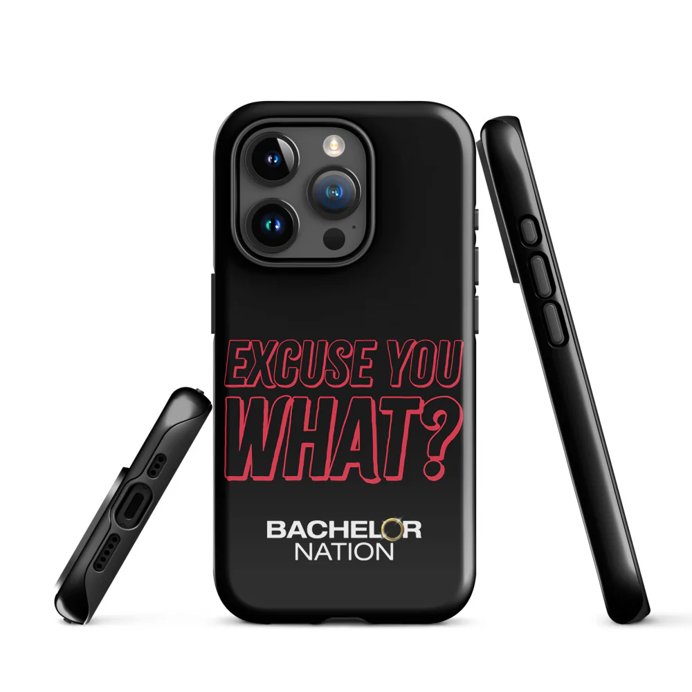 Bachelor Nation iPhone Case Excuse You What? - Image 17