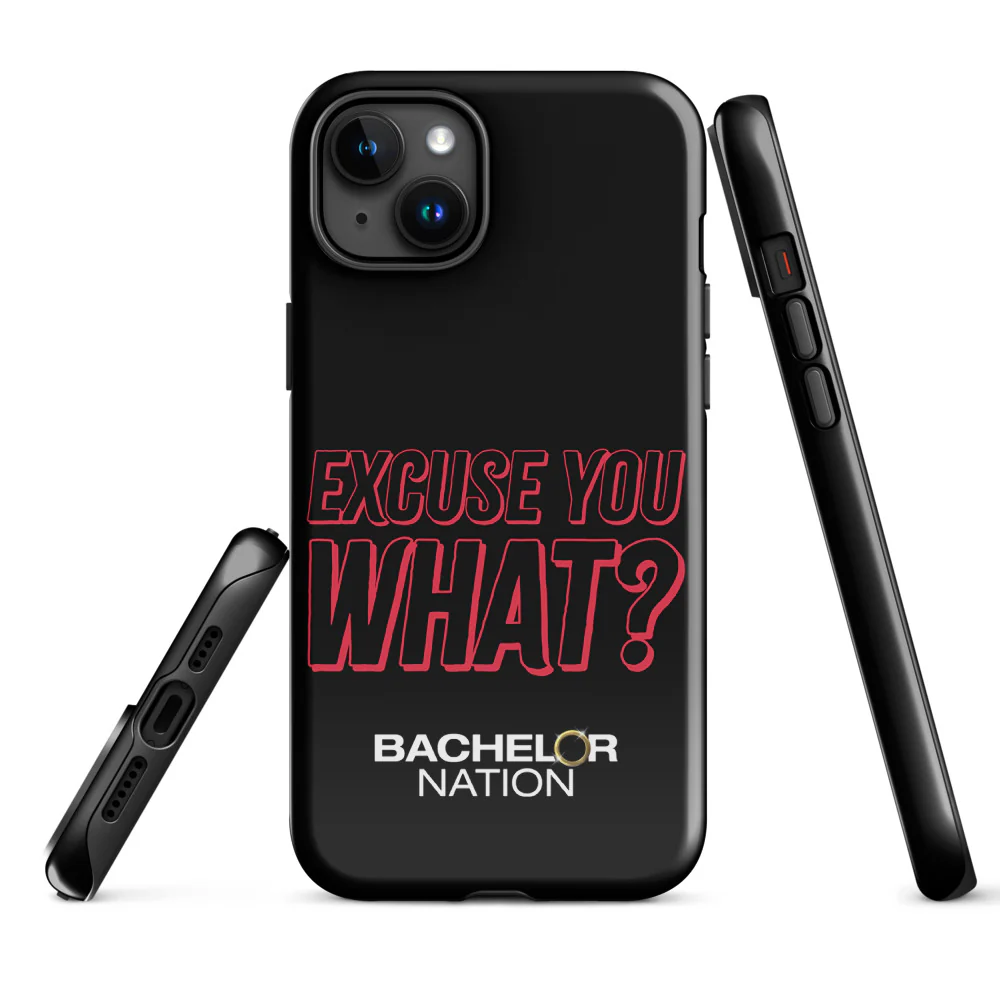 Bachelor Nation iPhone Case Excuse You What? - Image 19