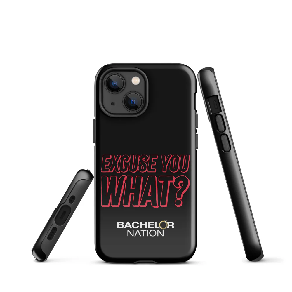 Bachelor Nation iPhone Case Excuse You What? - Image 33