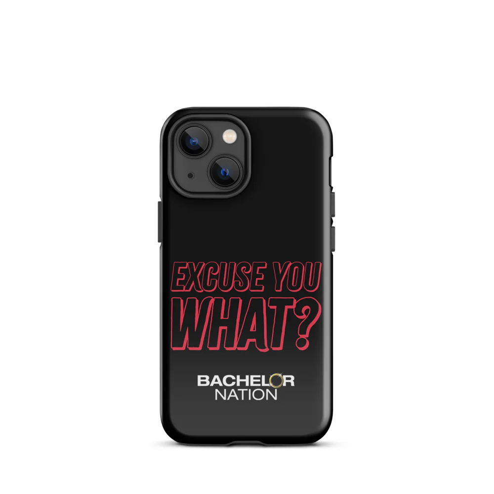 Bachelor Nation iPhone Case Excuse You What? - Image 34