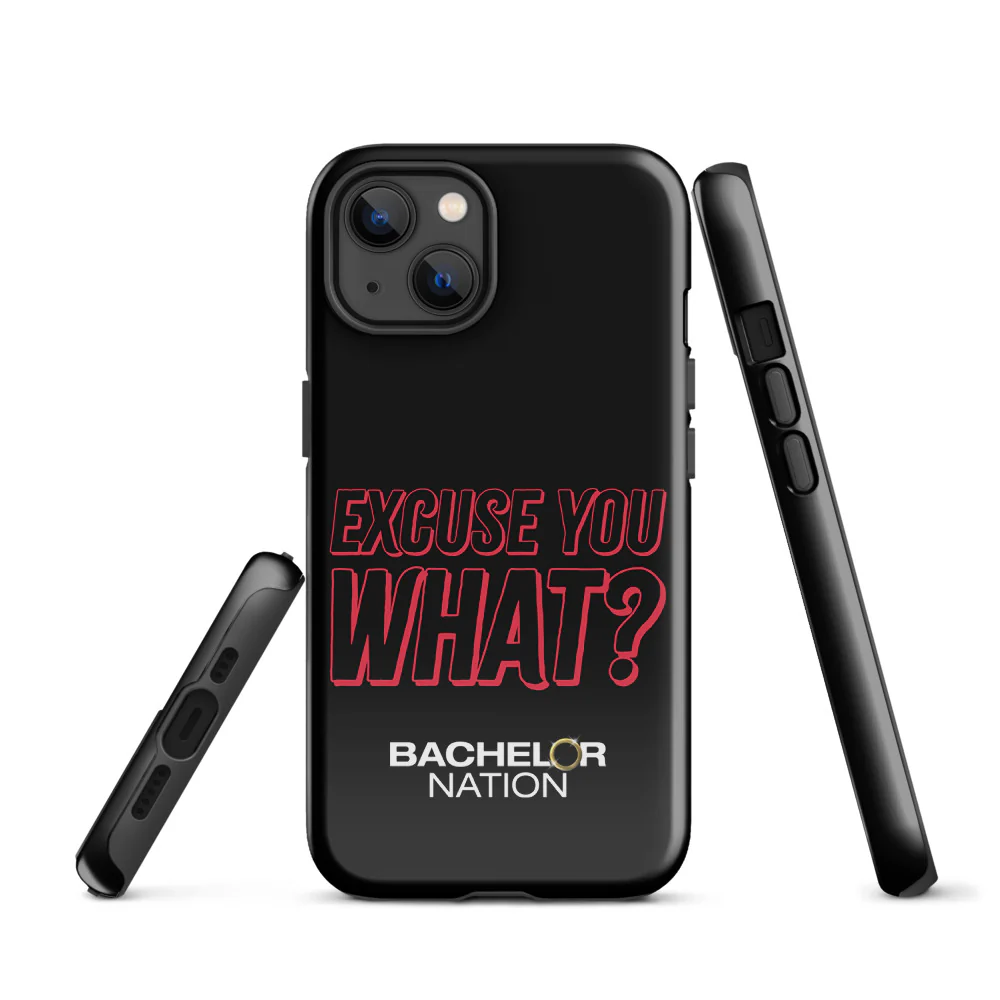 Bachelor Nation iPhone Case Excuse You What? - Image 35