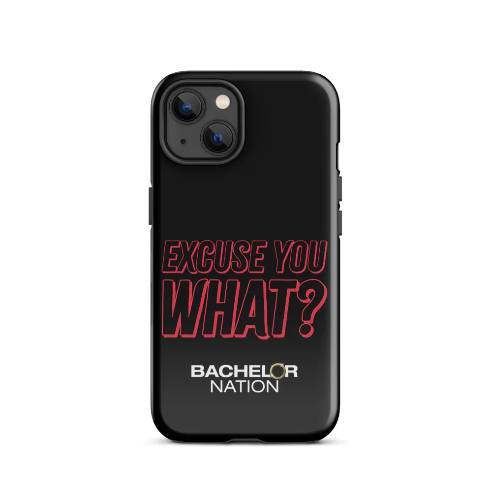 Bachelor Nation iPhone Case Excuse You What? - Image 36