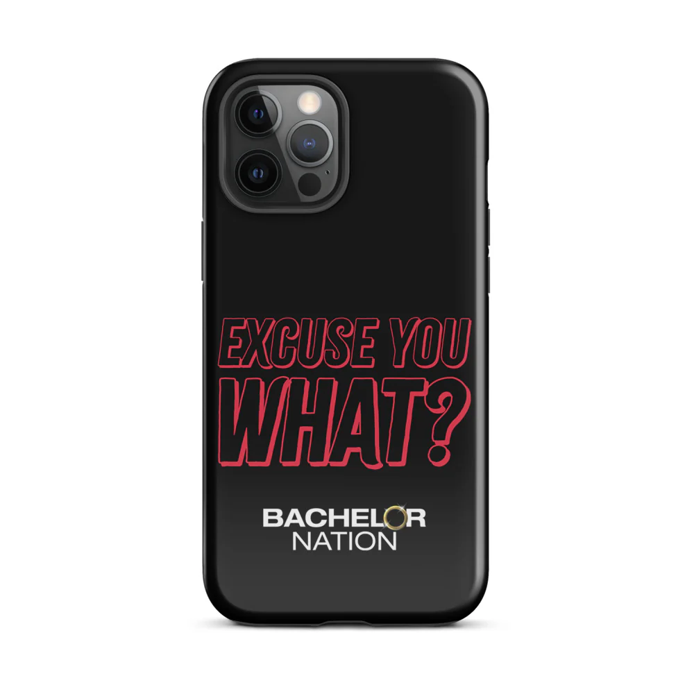 Bachelor Nation iPhone Case Excuse You What? - Image 38