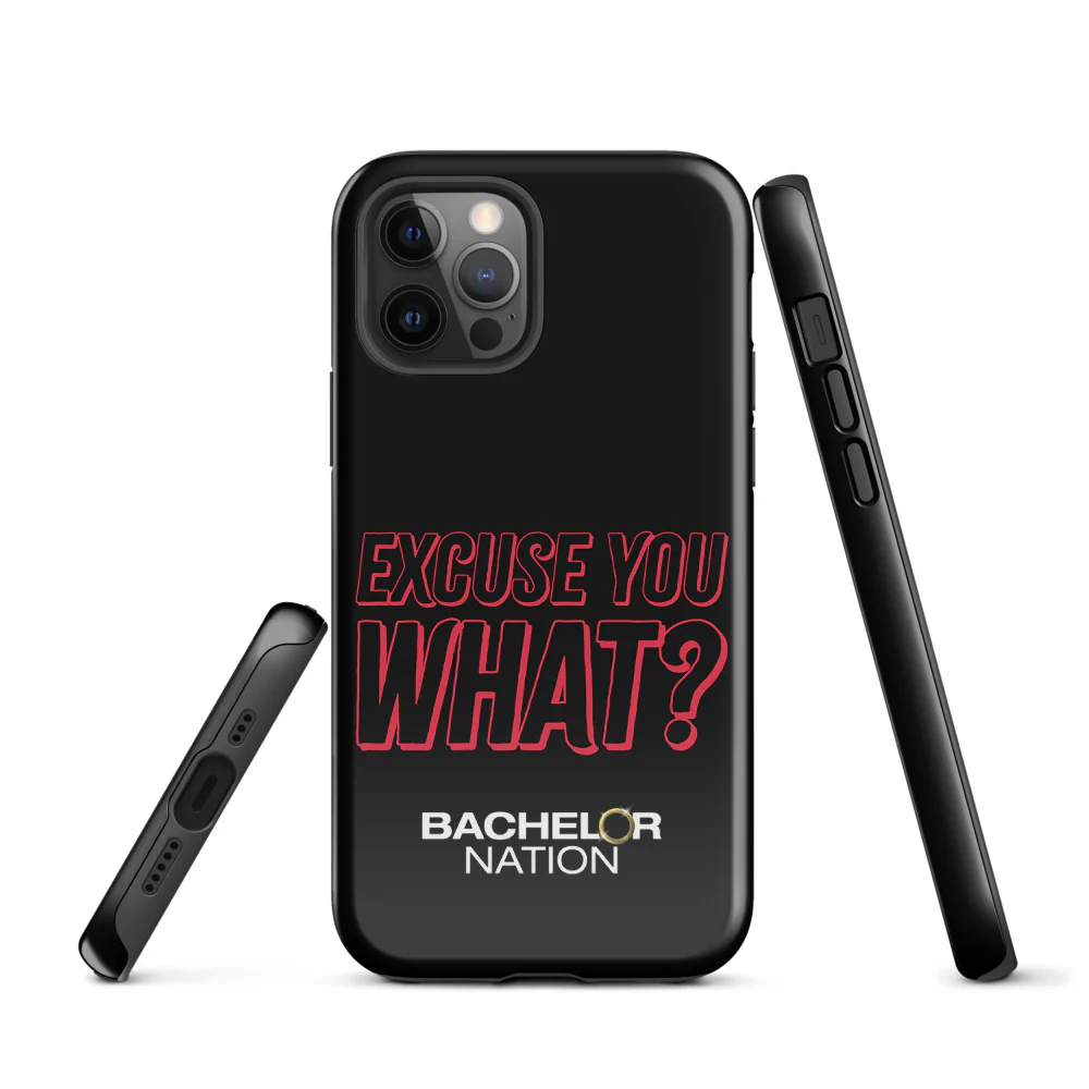 Bachelor Nation iPhone Case Excuse You What? - Image 39
