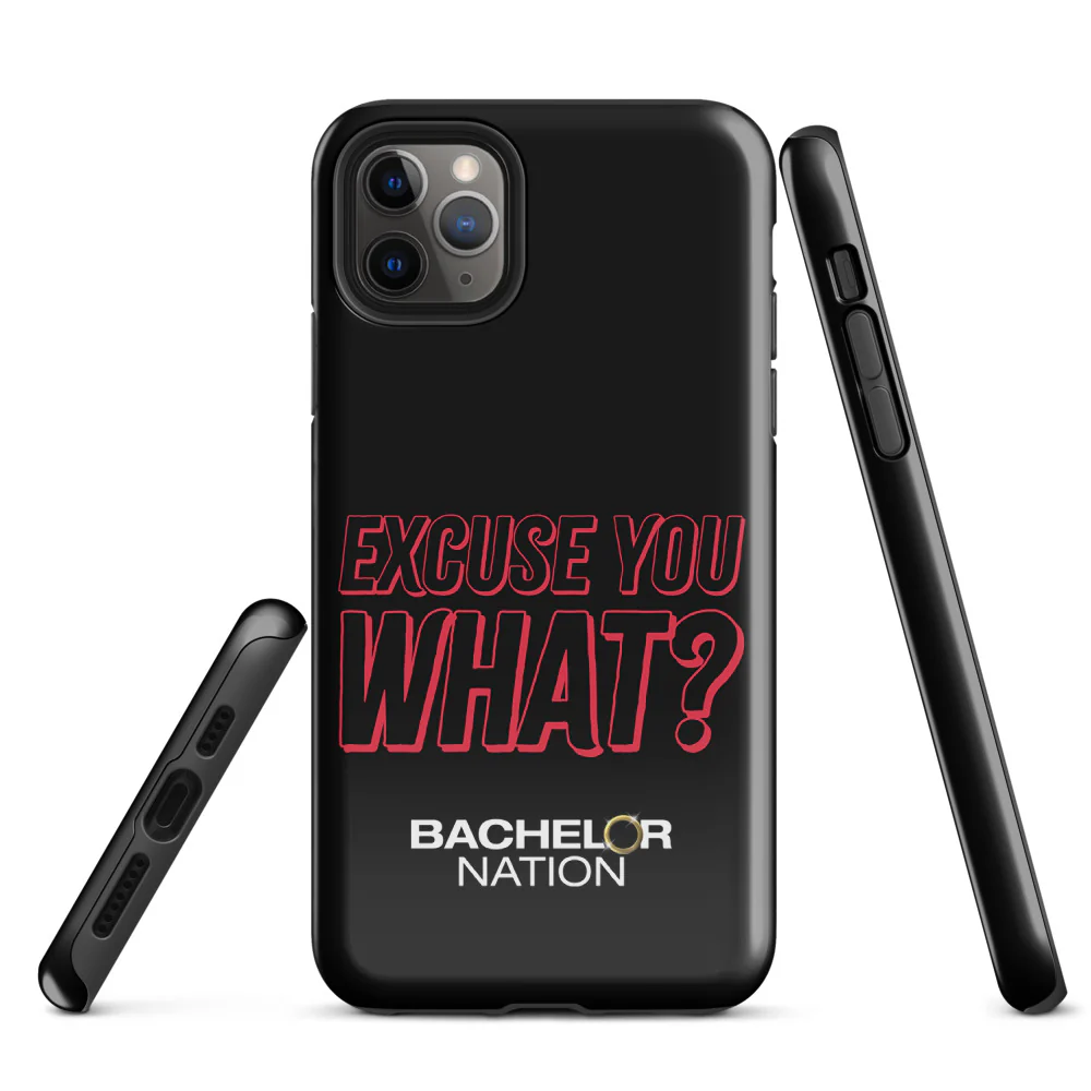 Bachelor Nation iPhone Case Excuse You What? - Image 45