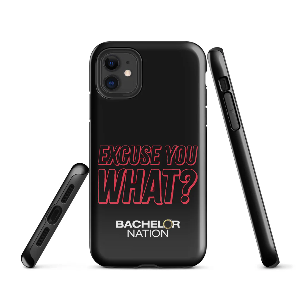 Bachelor Nation iPhone Case Excuse You What? - Image 49