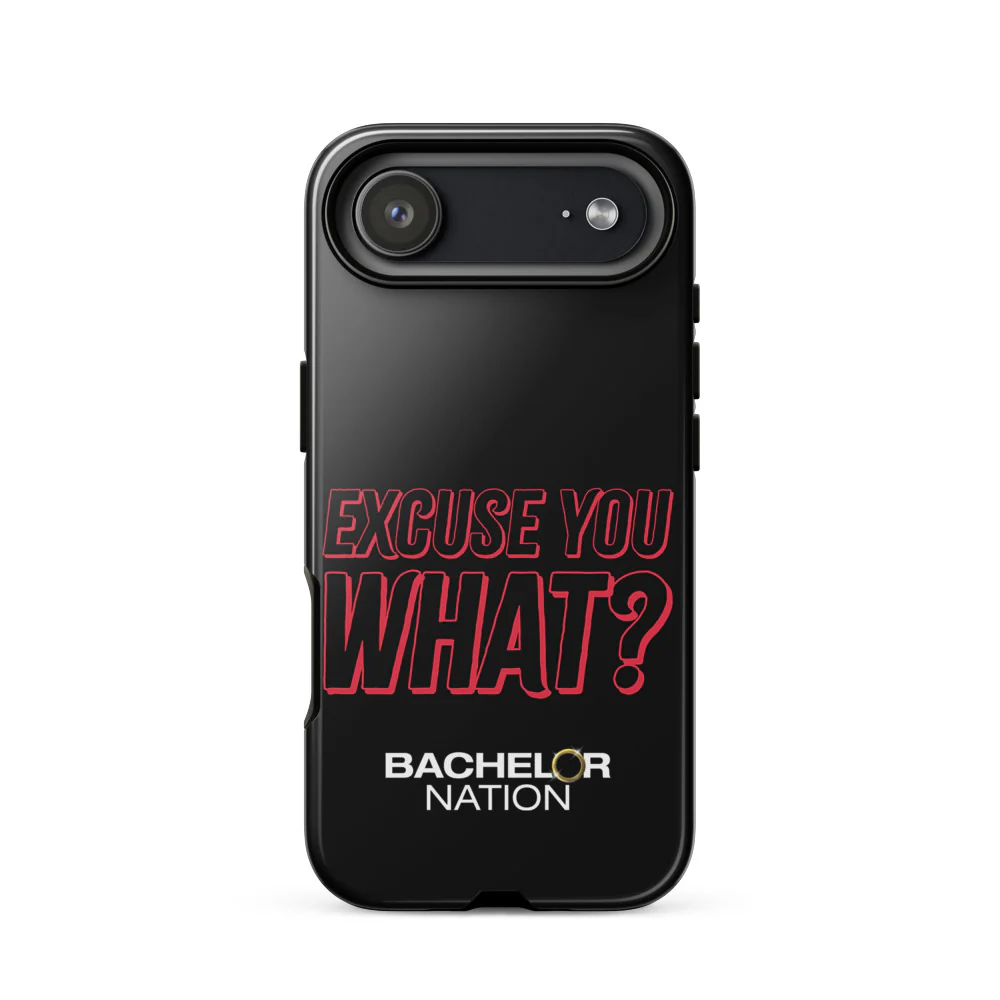Bachelor Nation iPhone Case Excuse You What? - Image 5