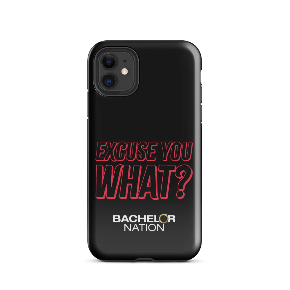Bachelor Nation iPhone Case Excuse You What? - Image 50