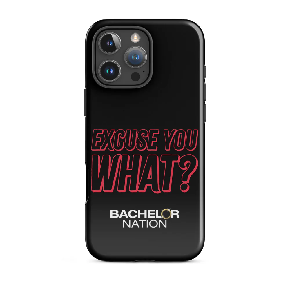 Bachelor Nation iPhone Case Excuse You What? - Image 7