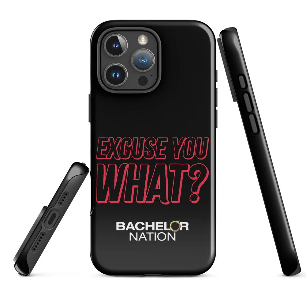 Bachelor Nation iPhone Case Excuse You What? - Image 8