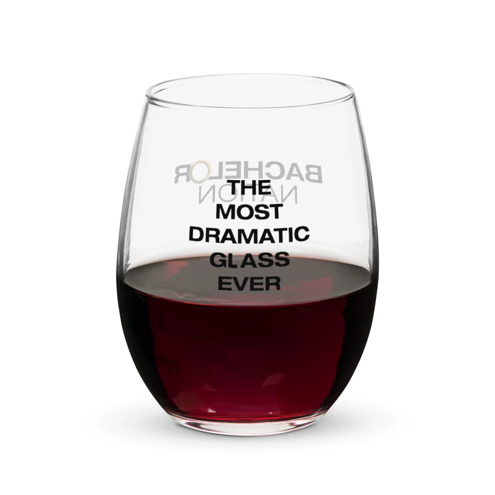 Bachelor Nation Wine Glass The Most Dramatic - Image 3