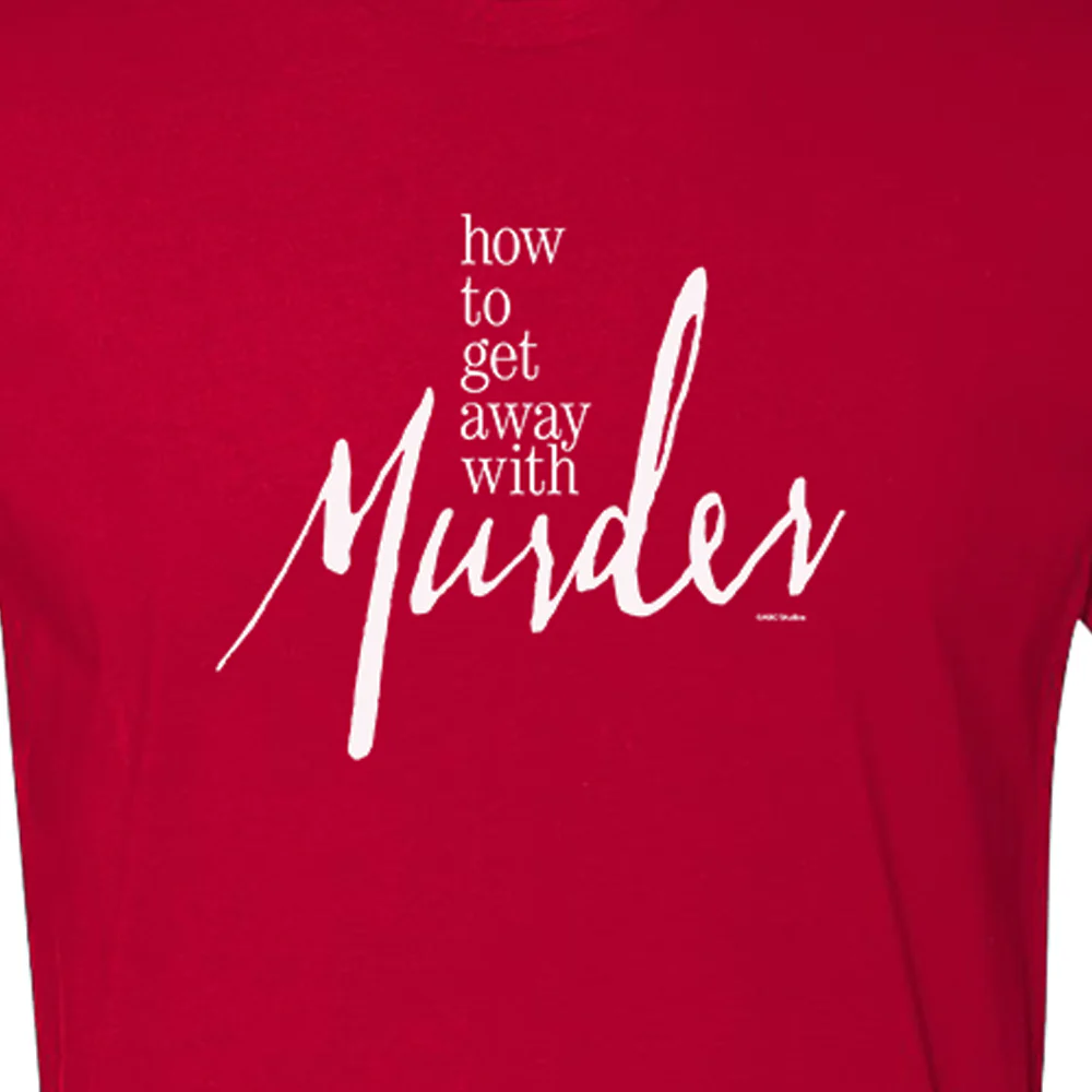 How To Get Away with Murder Adult Short Sleeve T-Shirt - Image 2