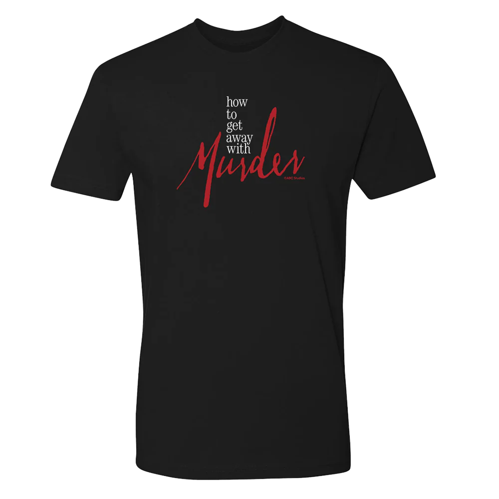 How To Get Away with Murder Adult Short Sleeve T-Shirt - Image 3