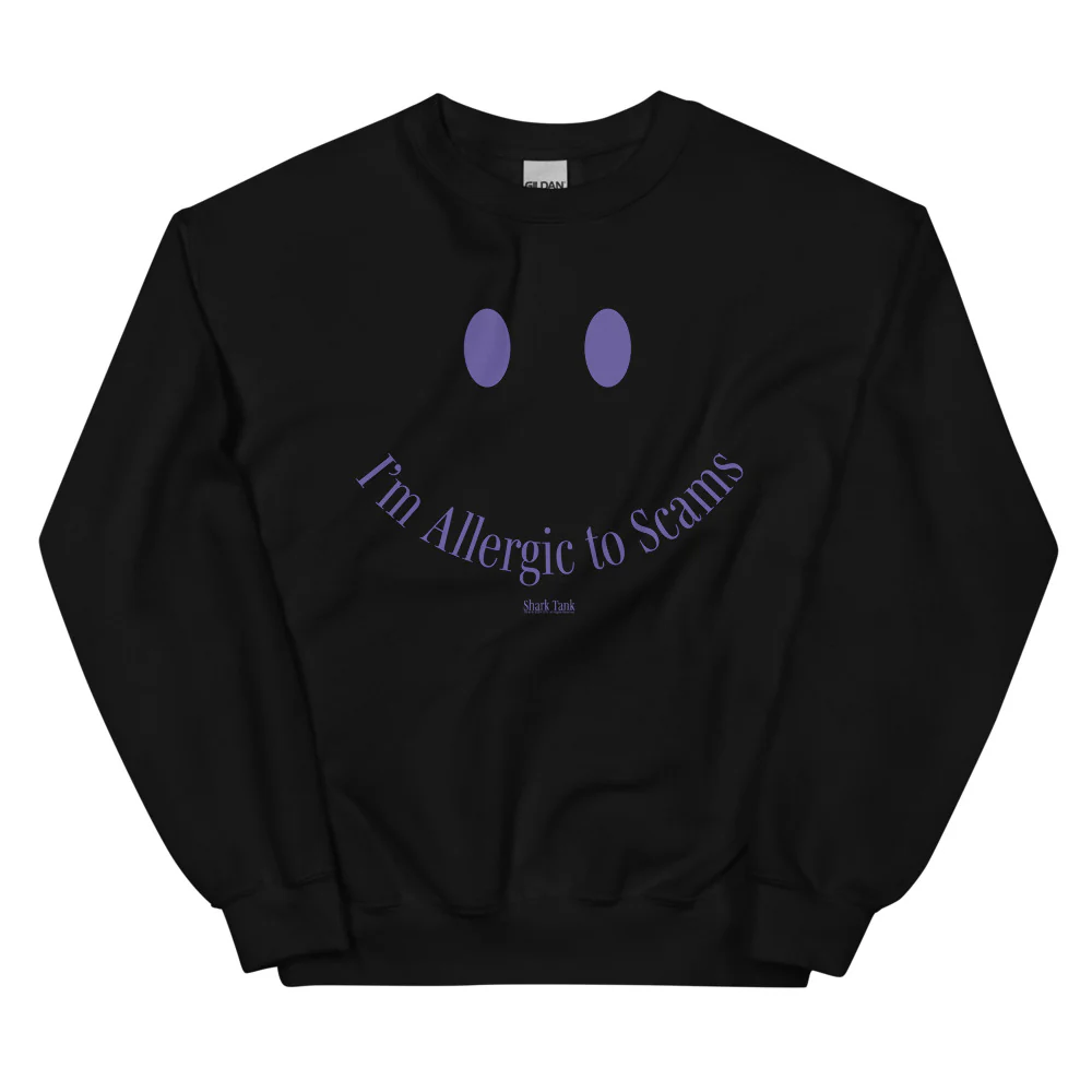 Shark Tank I'm Allergic to Scams Crewneck Sweatshirt - Image 4