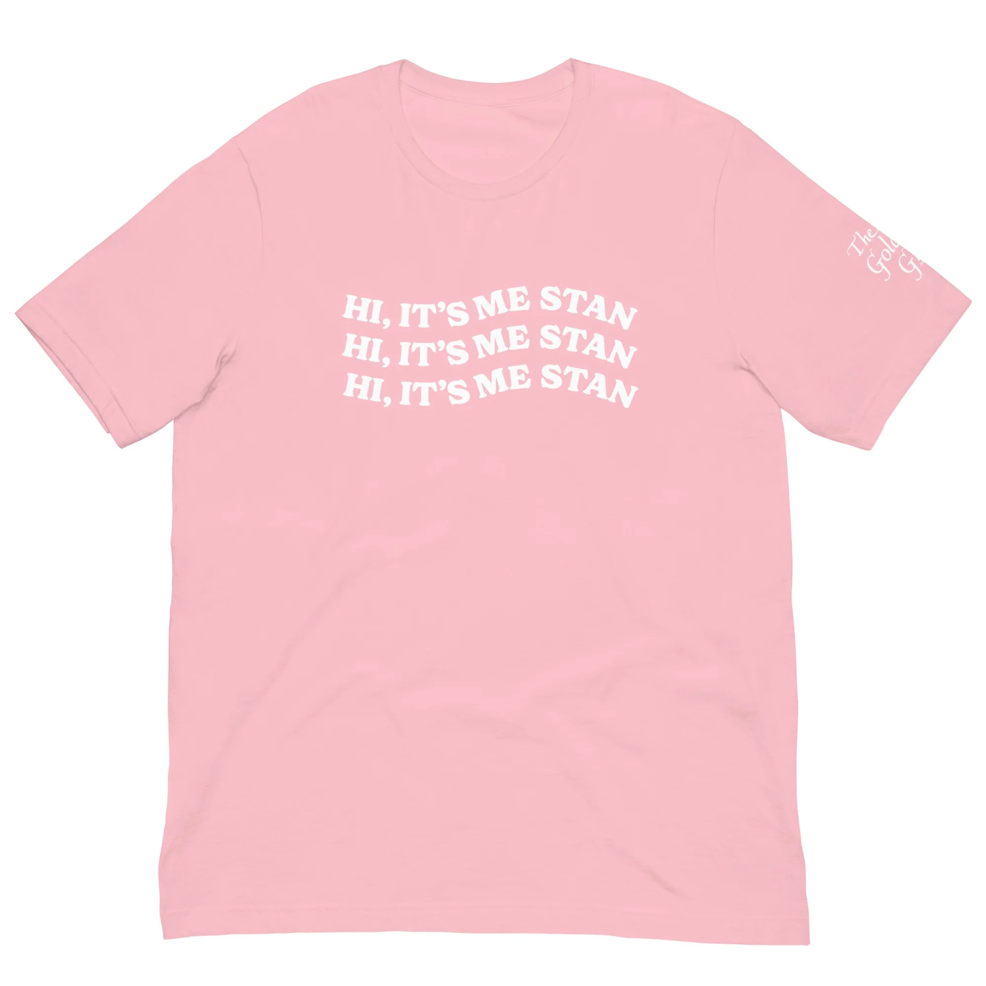 The Golden Girls Hi, It's Me Stan Adult T-Shirt