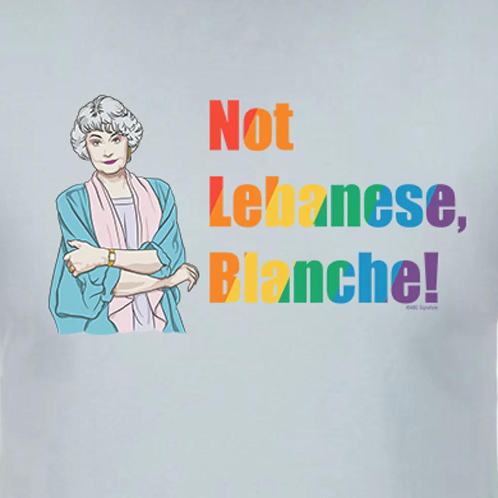 The Golden Girls Not Lebanese, Blanche! Adult Short Sleeve T-Shirt - Image 2