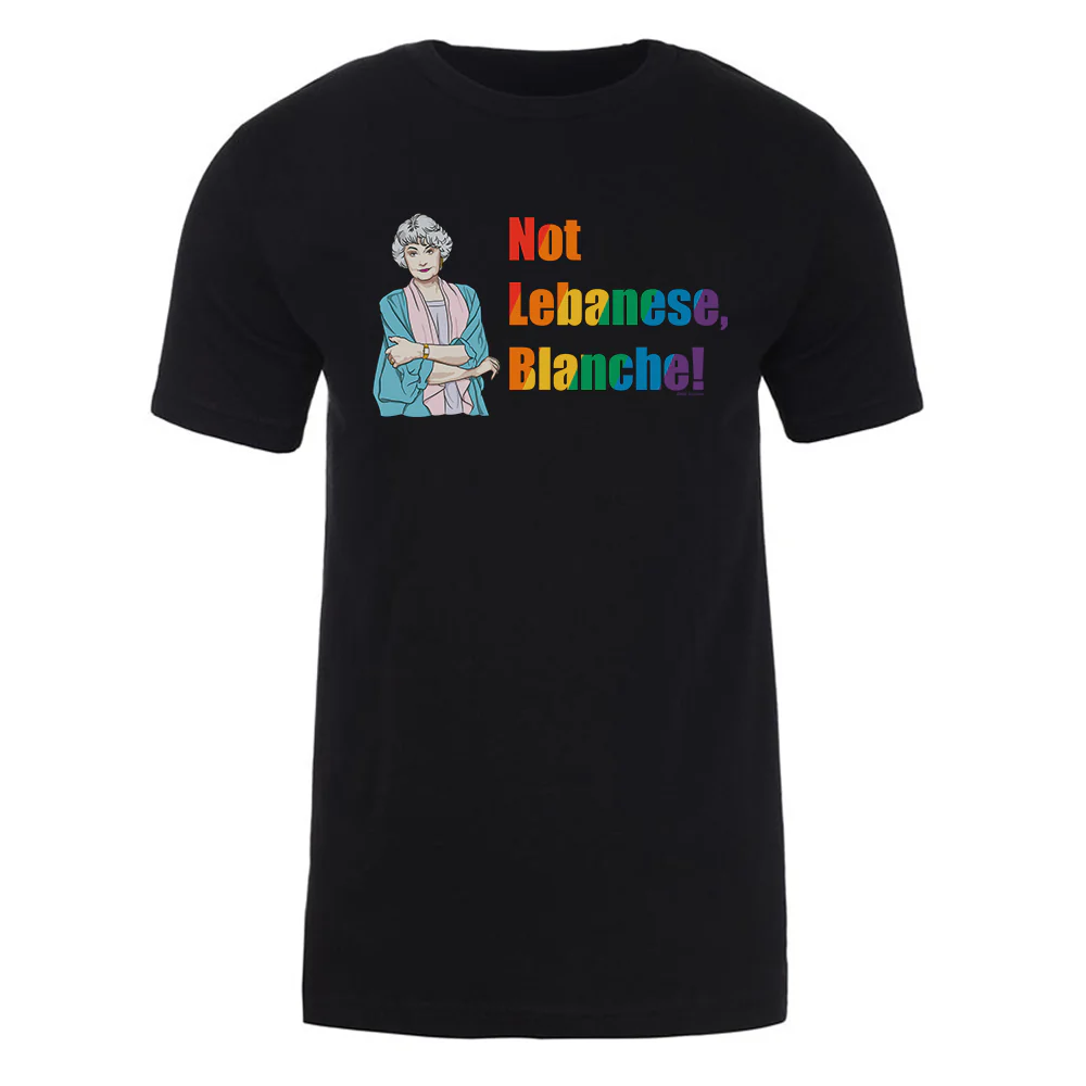 The Golden Girls Not Lebanese, Blanche! Adult Short Sleeve T-Shirt - Image 3